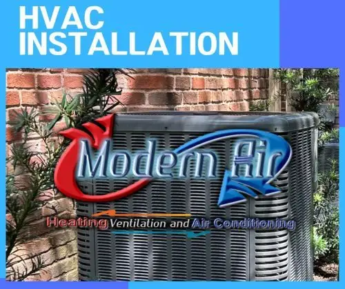 Contact Modern Air of Katy for HVAC Installation