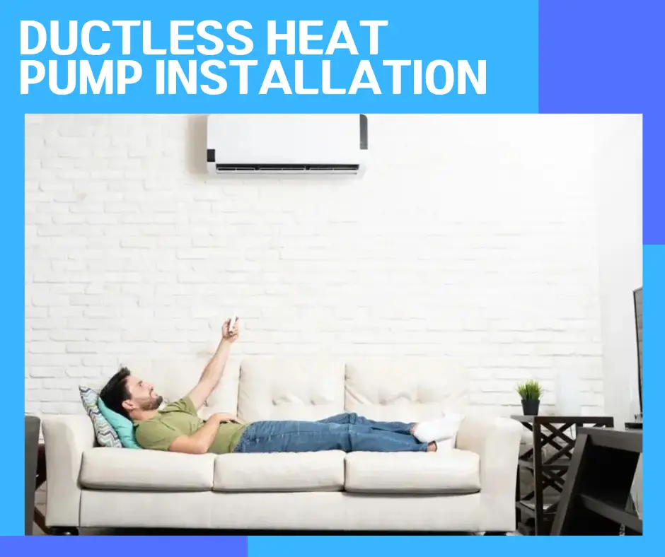 Ductless Heat pump Installation