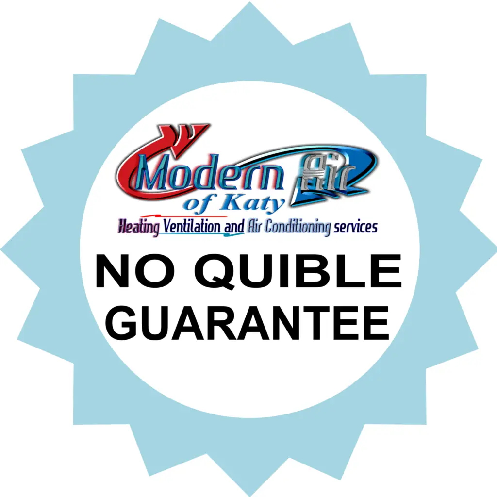 Modern Air of Katy no quible guarantee